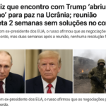Putin e Trump: um encontro que prometeu paz, mas deixou a guerra onde sempre esteve