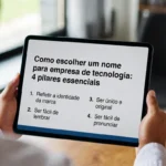 Como escolher um nome para empresa de tecnologia: 4 pilares essenciais