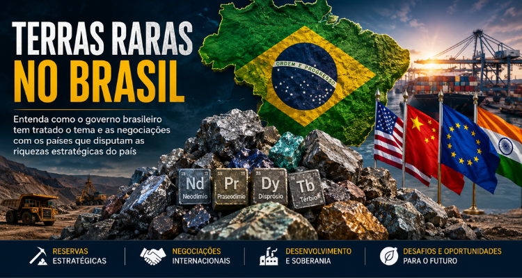 Terras raras no Brasil: o desafio estratégico do governo diante da cobiça internacional