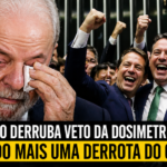 CONGRESSO DERRUBA VETO DA DOSIMETRIA DE LULA E IMPÕE NOVA DERROTA AO GOVERNO FEDERAL