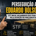 PERSEGUIÇÃO A EDUARDO BOLSONARO STF INICIA JULGAMENTO SOBRE ATUAÇÃO DO PARLAMENTAR NOS EUA E CASO GANHA REPERCUSSÃO NACIONAL