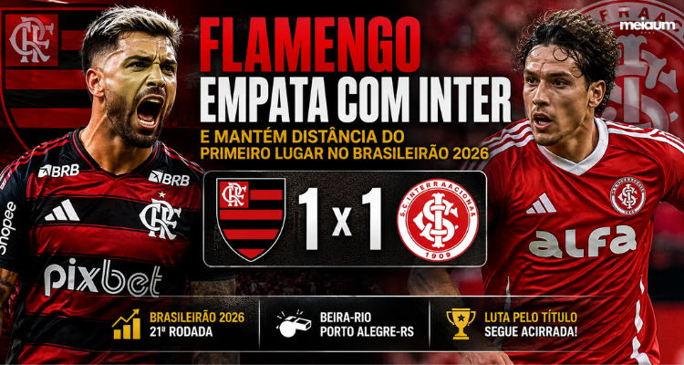 Flamengo empata com Internacional e vê liderança continuar distante no Brasileirão 2026