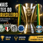 Futebol brasileiro e os Títulos mais importantes: história, conquistas e os grandes ídolos dos clubes