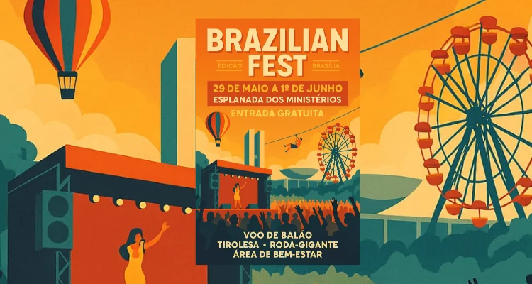 Brazilian Fest 2025: Brasília Recebe um Festival Único com Atrações Gratuitas e Inéditas