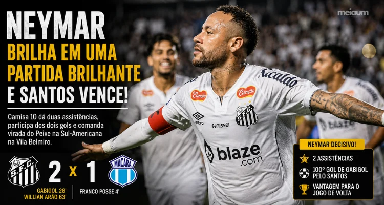Neymar dá show de assistência, Santos vira sobre o Macará e larga na frente na Sul-Americana