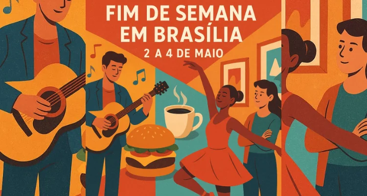 AGENDA  CULTURAL DO FIM DE SEMANA EM BRASÍLIA